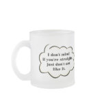 Don't Act Straight Coffee Mugs