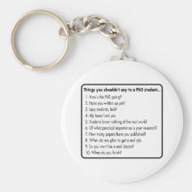 Don't ask a PhD Keychain
