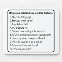 Don't ask a PhD Mouse Pads