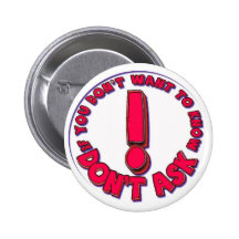Don't Ask Button