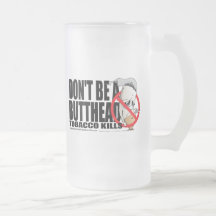 Don't Be A Butthead Mugs