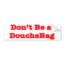 Don't Be A Douchebag