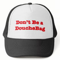 Don't Be A Douchebag