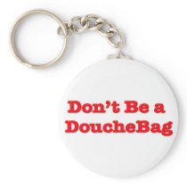 Don't Be A Douchebag