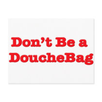 Don't Be A Douchebag