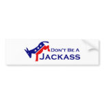 Don't Be A Jackass Bumper Sticker