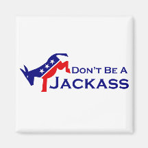 Don't Be A Jackass Magnet