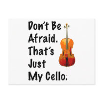 Don't Be Afraid That's Just My Cello Post Card