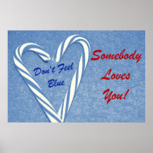 Don't Be Blue Poster