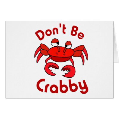 Don't Be Crabby Cards by HandsomeDevil