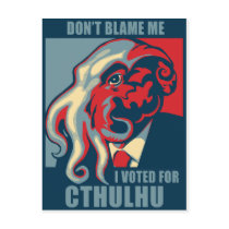 Don't Blame Me, I voted for Cthulhu
