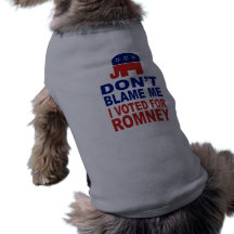 Don't Blame Me I Voted For Romney Doggie T-shirt