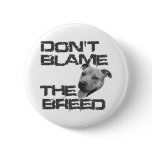 Don't Blame the Breed