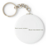 Don't blame yourself, blame your parents dna keychain