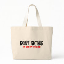 Don't Bother Period Bag