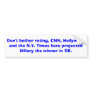 Don't bother voting, CNN, Hollywood and the N.Y... Bumper Stickers