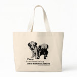 Don't Breed Or Buy Canvas Bags