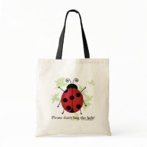 Don't bug the Lady Bags