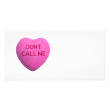 Dont Call Me Pink Candy Heart Photo Card