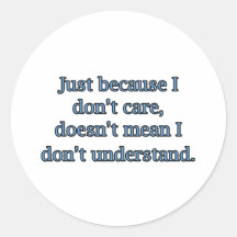 Don't Care Stickers