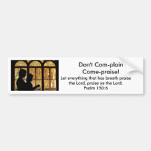 Don't Com-plain Bumper Sticker