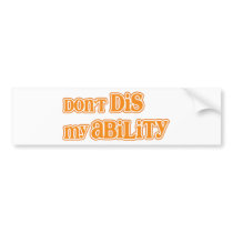 "Don't DIS my Ability"