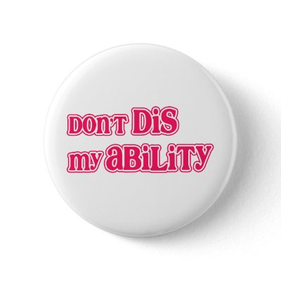 "Don't DIS my Ability" in Hot Pink by bd5178
