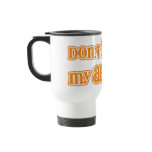 "Don't DIS my Ability" mugs