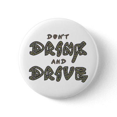 Don't Drink and Drive Button by Sensato