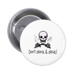Dont Drink And Drive Pins