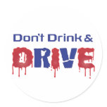 Don't Drink and Drive stickers