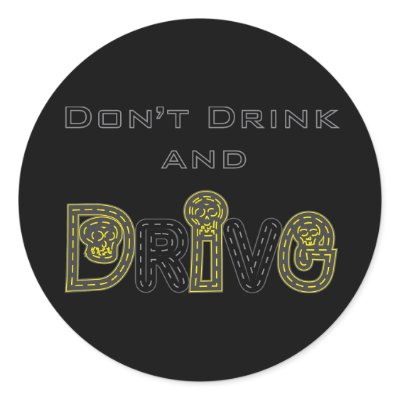 Don't Drink and Drive Sticker by Sensato