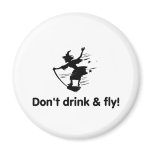 Dont Drink And Fly Flying Witch