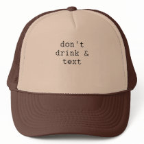 don't drink and text