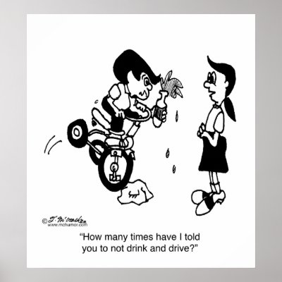Don't Drink & Drive on a Trike by McHumor