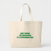 DON'T DRINK THE GREEN BEER BAG