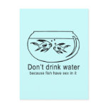 DON'T DRINK WATER