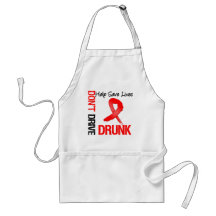 Don't Drive Drunk - Help Save Lives Apron
