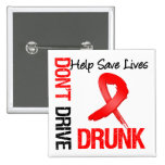 Don't Drive Drunk - Help Save Lives Buttons