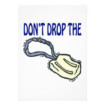 Dont Drop The Soap Personalized Announcements