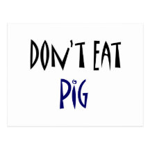 Don't Eat Pig Postcards
