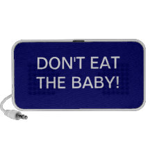 Don't Eat The Baby mini-speaker