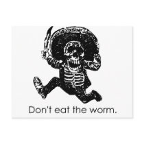 Don't Eat The Worm Mexican Skeleton