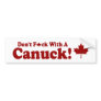 DON'T F*CK WITH A CANUCK !!