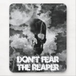 don't faer the reaper, don't fear the reaper mousepads