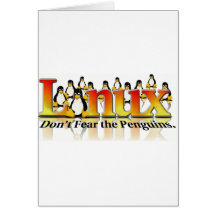 Don't Fear The Penguin Greeting Card