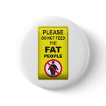 Don't Feed Fatty