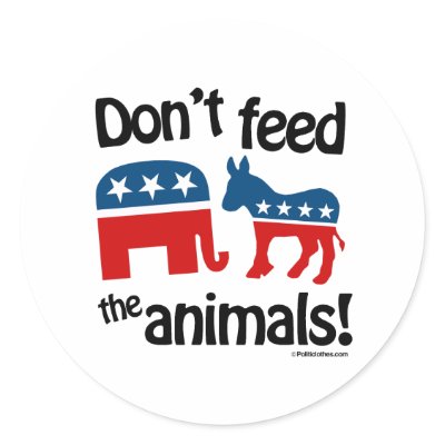 Don't Feed the Animals - Round Sticker by Politicaltshirts