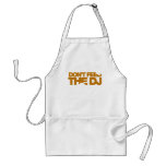 Don't Feed The DJ - Music Disc Jockey DJing vinyl Aprons
