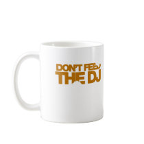 Don't Feed The DJ - Music Disc Jockey DJing vinyl Coffee Mug